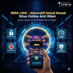 989A LINK - Alternatif Solusi Masuk Situs